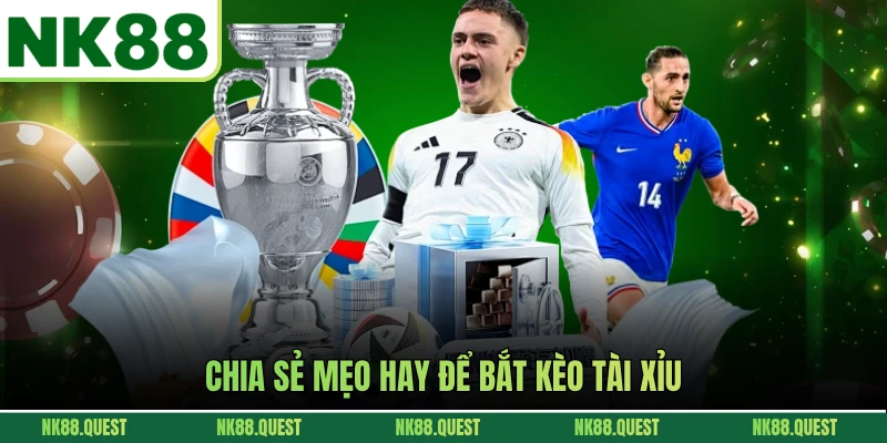 Chia sẻ mẹo hay để bắt kèo tài xỉu