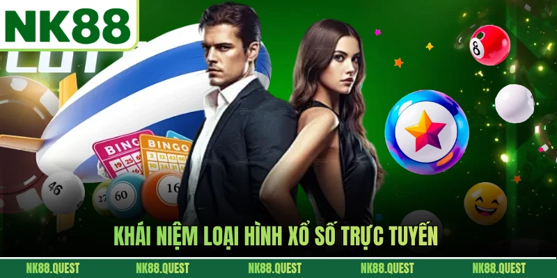 Khái niệm loại hình xổ số trực tuyến