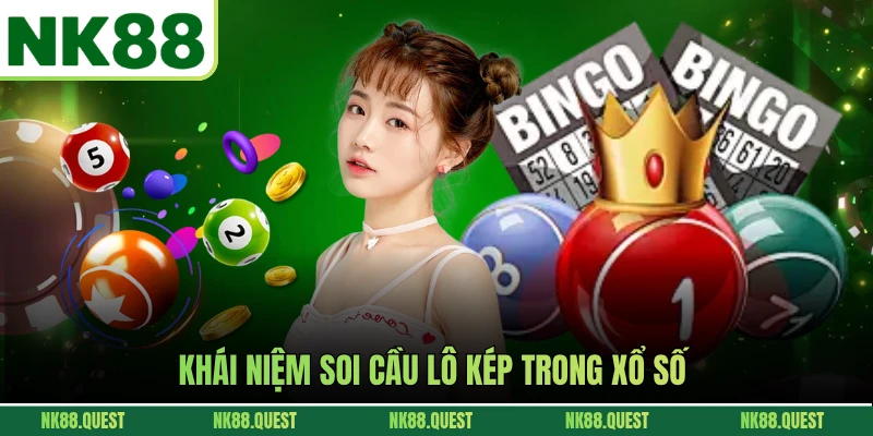 Khái niệm soi cầu lô kép trong xổ số